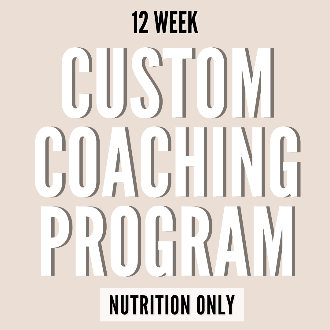 *Nutrition Only*! 1-on-1 Online Coaching (12 week)