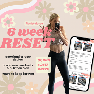 THE 6 WEEK RESET